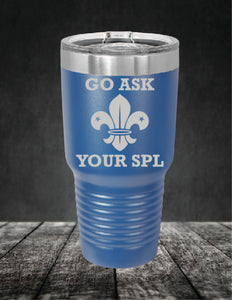 Go Ask Your SPL
