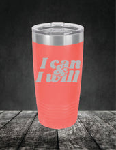 Load image into Gallery viewer, I Can & I Will