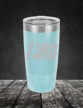 Load image into Gallery viewer, I Can & I Will