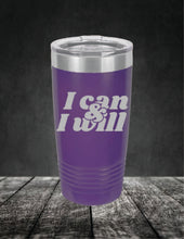 Load image into Gallery viewer, I Can & I Will