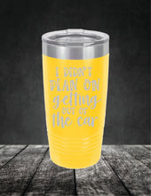 Load image into Gallery viewer, I Didn't Plan On Getting Out of the Car