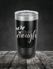 Load image into Gallery viewer, You Are Enough