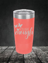 Load image into Gallery viewer, You Are Enough