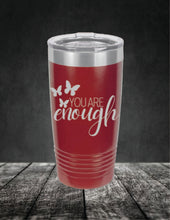 Load image into Gallery viewer, You Are Enough