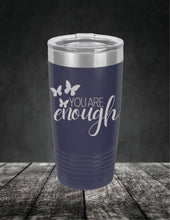 Load image into Gallery viewer, You Are Enough