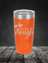 Load image into Gallery viewer, You Are Enough