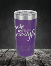 Load image into Gallery viewer, You Are Enough