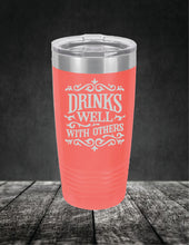 Load image into Gallery viewer, Drinks Well With Others