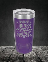 Load image into Gallery viewer, Drinks Well With Others