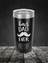 Load image into Gallery viewer, Best Dad Ever