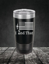 Load image into Gallery viewer, I 2nd That