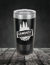 Load image into Gallery viewer, Sawdust Is Just Man Glitter