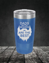 Load image into Gallery viewer, Dads With Beards Are The Best