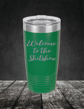Load image into Gallery viewer, Welcome to the Sh!tshow