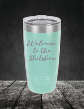 Load image into Gallery viewer, Welcome to the Sh!tshow