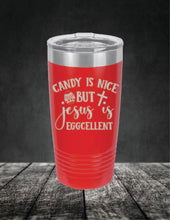 Load image into Gallery viewer, Candy is Nice but Jesus is Eggcellent Easter