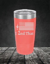 Load image into Gallery viewer, I 2nd That