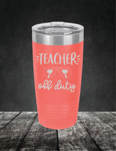 Load image into Gallery viewer, Teacher Off Duty