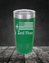 Load image into Gallery viewer, I 2nd That