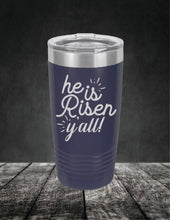 Load image into Gallery viewer, He Is Risen Y'all Easter