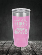 Load image into Gallery viewer, Land of the Free Because of the Brave