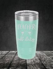 Load image into Gallery viewer, Teacher Off Duty