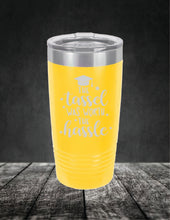 Load image into Gallery viewer, The Tassel Was Worth The Hassel